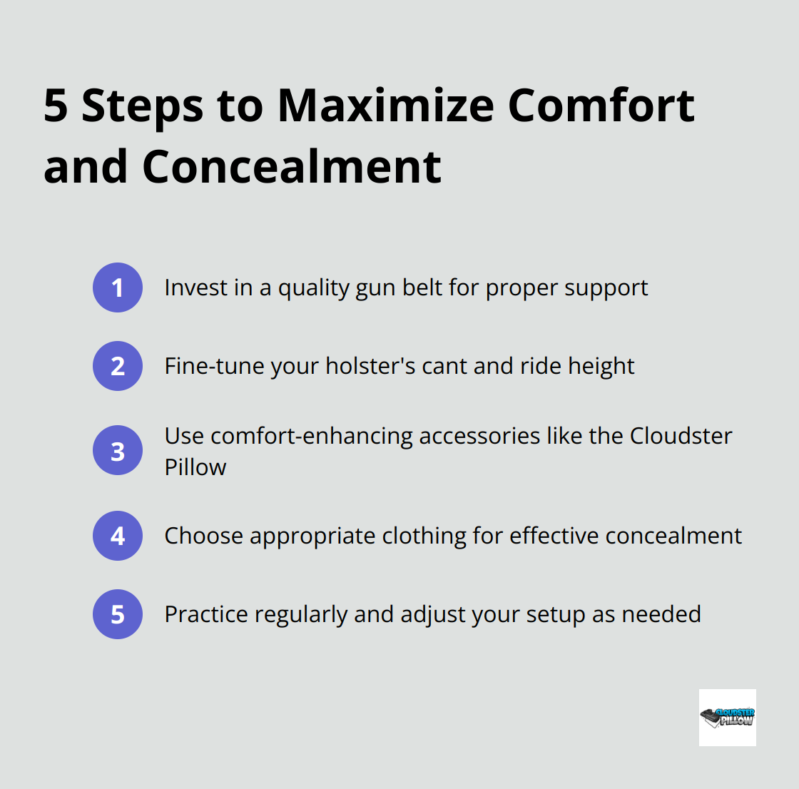 Ordered list chart showing 5 steps to maximize comfort and concealment for 1911 IWB holsters: Quality Gun Belt, Fine-Tune Holster Setup, Use Comfort-Enhancing Accessories, Dress for Concealment, and Practice and Adjust