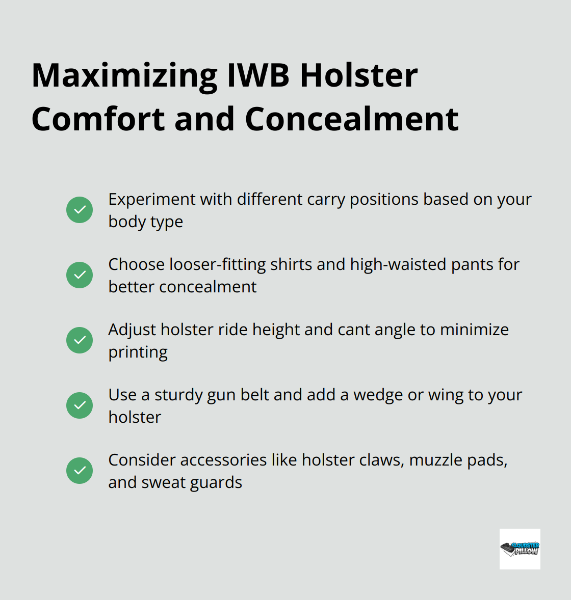 A checkmark list chart showing 5 strategies to maximize comfort and concealment with IWB holsters: optimal positioning, smart clothing choices, techniques to reduce printing, comfort enhancement strategies, and useful accessories. - Best IWB Holster