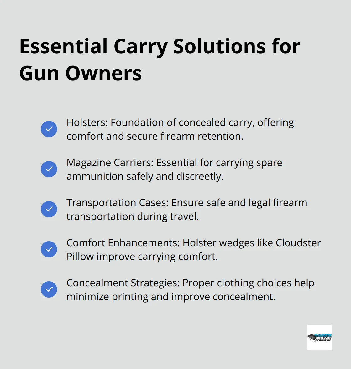 A checkmark list chart showing five essential carry solutions for gun owners: Holsters, Magazine Carriers, Transportation Cases, Comfort Enhancements, and Concealment Strategies. - gun accessories
