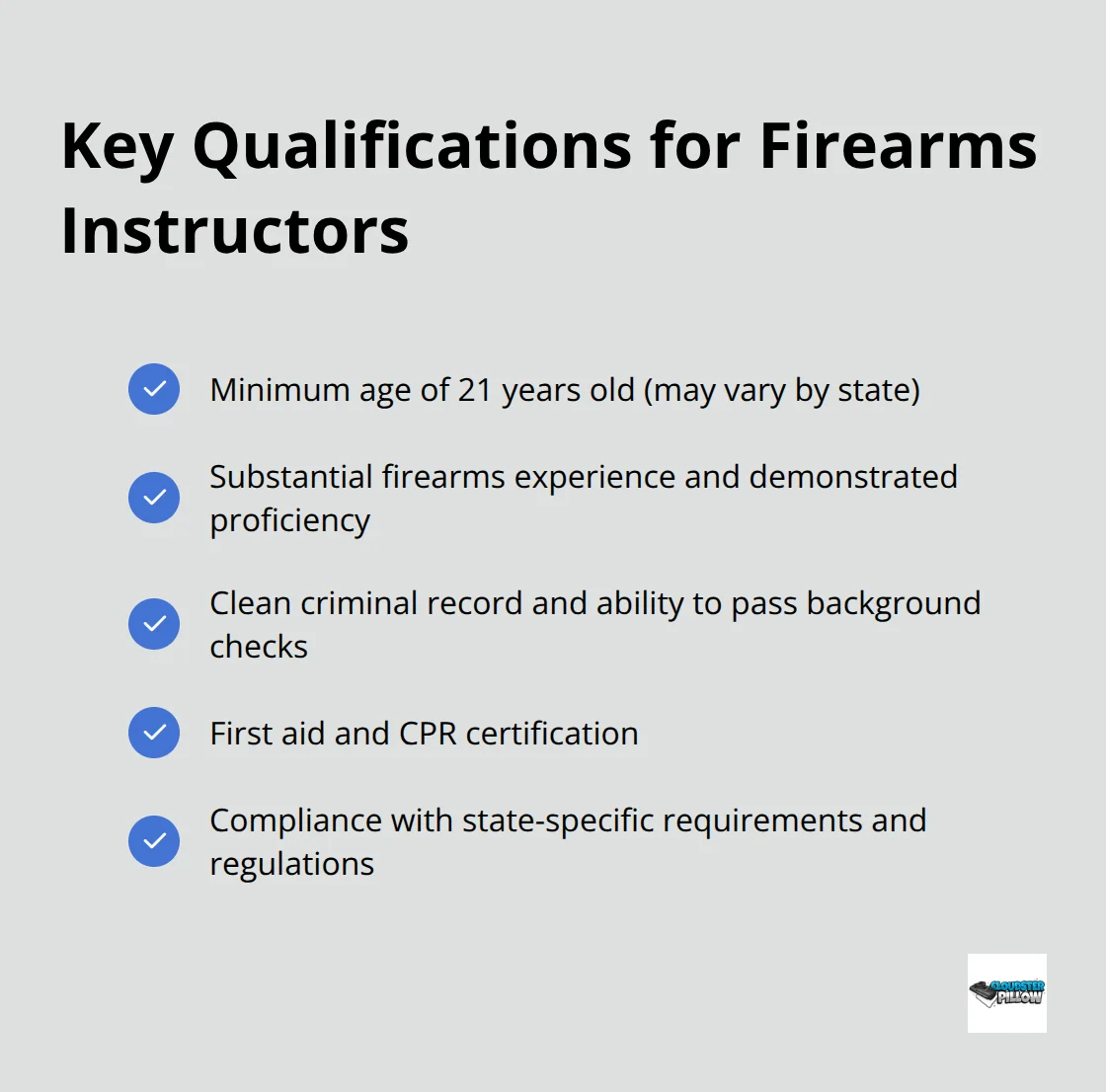Checklist of essential qualifications needed to become a firearms instructor